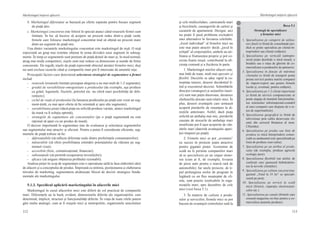112
Marketingul iniţierii afacerii
113
Marketingul iniţierii afacerii
b. Marketingul diferenţiat se bazează pe oferte separate pentru fiecare segment
de piaţă ales.
c. Marketingul concentrat este folosit în special atunci când resursele firmei sunt
limitate. În loc să încerce să acopere un procent redus dintr-o piaţă vastă,
firmele care folosesc marketingul concentrat tind să obţină un procent mare
dintr-un segment de piaţă mic.
Una dintre variantele marketingului concentrat este marketingul de nişă. O nişă
reprezintă un grup mai restrâns obţinut în urma divizării unui segment în subseg-
mente. În timp ce segmentele sunt porţiuni de piaţă destul de mari şi, în mod normal,
atrag mai mulţi competitori, nişele sunt mai reduse ca dimensiuni şi număr de firme
concurente. De regulă, nişele de piaţă reprezintă obiectul atenţiei firmelor mici, deşi
nu sunt excluse cazurile când şi companiile mari pot fi interesate de anumite nişe.
Principalii factori care determină selectarea strategiei de segmentare a firmei
includ:
-	 resursele (resursele limitate presupun alegerea a nu mai mult de 1-2 segmente);
-	 gradul de variabilitate-omogenitate a produsului (de exemplu, aşa produse
ca grâul, legumele, fructele, petrolul etc. nu oferă mari posibilităţi de dife-
renţiere);
-	 ciclul de viaţă al produsului (la lansarea produsului pe piaţă este vizat un seg-
ment-ţintă, ca mai apoi oferta să fie orientată şi spre alte segmente);
-	 variabilitatea pieţei (dacă piaţa nu solicită produse variate, atunci marketingul
de masă va fi soluţia optimă);
-	 strategiile de segmentare ale concurenţilor (pe o piaţă segmentată nu este
raţional să apari cu un produs de masă).
O decizie importantă în segmentare ţine de evaluarea şi selectarea segmentelor
sau segmentului mai atractiv şi eficient. Pentru a putea fi considerate eficiente, seg-
mentele de piaţă trebuie să fie:
-	 diferenţiabile (să reflecte diferenţe reale dintre preferinţele consumatorilor);
-	 măsurabile (să ofere posibilitatea estimării potenţialului de vânzare pe seg-
mentul vizat);
-	 accesibile (fizic, comunicaţional, financiar);
-	 substanţiale (să permită recuperarea investiţiilor);
-	 eficace (să asigure obţinerea profitului rezonabil).
Analiza pieţei în scop de segmentare este o operaţiune utilă la faza elaborării ideii
de afaceri şi a conceptului de produs. Împreună cu ţintirea, poziţionarea şi elaborarea
mixului de marketing, segmentarea alcătuieşte blocul de decizii strategice funda-
mentale ale marketingului.
5.1.3. Specificul aplicării marketingului în afacerile mici
Marketingul în cazul afacerilor mici este diferit de cel practicat de companiile
mari. Diferenţele au la bază, evident, dimensiunile diferite ale organizaţiilor, care
determină, implicit, structuri şi funcţionalităţi diferite. În viaţa de toate zilele putem
găsi multe analogii, cum ar fi oraşele mici şi metropolele, organismele unicelulare
şi cele multicelulare, camioanele mari
şi bicicletele, cazangeriile de cartier şi
cazanele de apartament. Desigur, aici
nu poate fi pusă problema excluderii
unei alternative în favoarea celeilalte.
„Jocul individual” al firmelor mici nu
este mai puţin atractiv decât „jocul în
echipă” al corporaţiilor, ambele au uti-
litatea şi frumuseţea proprie şi pot co-
exista foarte reuşit, contribuind la efi-
cienţa comună şi a fiecăreia în parte.
1. Marketingul micilor afaceri este,
mai întâi de toate, mult mai operativ şi
flexibil. Deciziile se aduc rapid la cu-
noştinţa tuturor, deseori decidentul fi-
ind şi executorul deciziei. Schimbările
direcţiei (strategiei) şi acţiunilor (tacti-
cii) sunt mai puţin dureroase, deoarece
cheltuielile alocate sunt relativ mici. În
plus, deseori avantajele care urmează
acoperă pierderile de renunţare la di-
recţiile anterioare. Astfel, dacă piaţa
solicită un ambalaj mai mic, pierderile
cauzate de stocurile de ambalaje mari
neutilizate pot fi uşor acoperite de vân-
zările mari (datorită avantajului apari-
ţiei timpurii pe piaţă).
2. Firmele mici se pot „aventura”
cu succes în proiecte puţin atractive
pentru giganţii pieţei. Economia de
scală nu le permite companiilor mari
să se specializeze pe un singur dome-
niu (cum ar fi, de exemplu, livrarea
de piese auto pentru o marcă rară de
automobile). Iar unele proiecte, de ti-
pul prelungirea orelor de program în
legătură cu un flux neaşteptat de cli-
enţi, sunt practic irealizabile în orga-
nizaţiile mari, spre deosebire de cele
mici (vezi boxa 5.1).
3. În materie de calitate a produ-
selor şi serviciilor, firmele mici se pot
bucura de avantajul controlului sută la
Boxa 5.1
Strategii de specializare
a firmelor mici
1.	Specializarea pe categorii de utiliza-
tori finali (o firmă de consultanţă juri-
dică se poate specializa pe clienţi-în-
treprinderi sau clienţi-cetăţeni).
2.	 Specializarea pe verticală (antrepre-
norul poate deschide o mică moară, o
brutărie sau o reţea de gherete de co-
mercializare a produselor de patiserie).
3.	Specializarea în funcţie de mărimea
clientului (o firmă de transport poate
presta servicii pentru marile companii
de import-export sau pentru firmele
locale şi, eventual, pentru cetăţeni).
4.	Specializarea pe 1-2 clienţi importanţi
(o firmă de servicii computerizate se
poate angaja să menţină funcţionalita-
tea sistemului informaţional-contabil
al unei companii care dispune de o re-
ţea de supermarkete).
5.	Specializarea geografică (o firmă de
televiziune prin cablu deserveşte cli-
enţii din sectorul Botanica al mun.
Chişinău).
6.	Specializarea pe produs sau linie de
produse (o mică întreprindere comer-
cială cu amănuntul este specializată pe
linia de produse ceai-cafea).
7.	Specializarea pe un atribut al produ-
sului (de exemplu, produse agricole
ecologic pure).
8.	Specializarea flexibilă (un atelier de
confecţii care ajustează îmbrăcămin-
tea la nevoile clienţilor).
9.	Specializarea pe calitate sau preţ (ma-
gazinul „Totul la 35 lei” se speciali-
zează pe preţ).
10. Specializarea pe servicii la scală
mică (frizerii, reparaţia electrocasni-
celor etc.).
11. Specializarea pe canale (firmele care
creează magazine on-line pentru a co-
mercializa anumite produse).
 