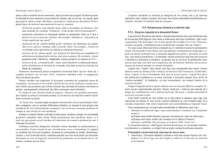 152
Marketingul iniţierii afacerii
153
Marketingul iniţierii afacerii
atunci când consideră că este momentul, adică clientul este pregătit. Încheierea poate
fi realizată în orice moment al procesului de vânzare, dar ea survine, de regulă, după
parcurgerea câtorva etape (abordarea, prezentarea, soluţionarea obiecţiilor). Princi-
palele tipuri de încheieri sunt analizate în ceea ce urmează:
-	 încheierile ipotetice sunt utilizate atunci când se presupune că vânzarea a fost
deja realizată. De exemplu: Vânzătorul: „Unde aţi dori să fie livrat produsul?”;
-	 încheierile alternative se utilizează înainte ca potenţialul client să fi luat o
decizie în ceea ce priveşte achiziţia. De exemplu: Vânzătorul: „Aţi prefera să
livrăm marfa luni sau marţi?”;
-	 încheierile de tip „ofertă valabilă acum” urmăresc să-l determine pe cumpă-
rător să ia o decizie imediată, altfel va pierde oferta. De exemplu: „Trebuie să
vă hotărâţi acum dacă doriţi să obţineţi şi cadoul promoţional.”;
-	 încheieri de tip „ultima şansă” care încearcă să-l determine pe cumpărător să
achiziţioneze produsul prin oferirea unui preţ avantajos. De exemplu: „Acum
produsul costă 1500 de lei. Săptămâna viitoare preţul se va majora cu 15%.”;
-	 încheieri de tip „comandă în alb”, atunci când vânzătorul completează răspun-
surile clientului pe un formular de comandă, chiar dacă acesta nu a luat decizia
finală de cumpărare.
Încheierea desemnează pentru cumpărător momentul luării deciziei finale de a
cumpăra produsul sau serviciul oferit, vânzătorul obţinând astfel un angajament
ferm din partea acestuia.
Pentru vânzător este important să descopere semnalele de cumpărare emise de
cumpărător. Acestea pot fi nonverbale (clientul devine tăcut, studiază cu atenţie mos-
trele oferite sau produsul) sau verbale (clientul face afirmaţii favorabile referitoare la
produs, argumentează, obiectează, dar fără convingere, pune întrebări)
În situaţia în care clientul refuză să cumpere, vânzarea este pierdută momentan,
dar clientul nu poate fi considerat pierdut. La un interval de timp bine stabilit vânză-
torul va reveni cu oferta.
10. Deservirea. Această etapă presupune oferirea unor servicii postvânzare clien-
ţilor companiei, ceea ce permite fidelizarea clienţilor, în situaţia în care aceştia sunt
satisfăcuţi de serviciile/produsele companiei, sau rezolvarea anumitor probleme în
situaţia în care clienţii nu sunt satisfăcuţi.
Relaţia cu clienţii trebuie cultivată cu mare grijă, deoarece aceştia vor recomanda
produsele cumpărate altor clienţi. Dacă consumatorul este satisfăcut, atunci va fi
mult mai greu pentru un alt vânzător să-l determine să renunţe la produsul pe care îl
foloseşte în prezent.
Problema rezolvării plângerilor clienţilor trebuie abordată cu profesionalism şi
corectitudine. Există situaţii în care clientul poate avea o insatisfacţie în legătură
cu produsul sau serviciul cumpărat: produsul nu corespunde ca model, dimensiune,
culoare, a fost livrat mai târziu, cantitatea primită este mai mică decât cea solicitată,
discountul nu este cel negociat, caracteristicile produsului nu corespund nevoii cli-
entului, calitatea lasă de dorit.
Creşterea vânzărilor se bazează pe atragerea de noi clienţi, dar şi pe sporirea
vânzărilor către clienţii existenţi. De aceea este foarte importantă transformarea sa-
tisfacţiei clienţilor în loialitate faţă de companie.
5.5. Promovarea firmei şi a ofertei sale
5.5.1. Alegerea logoului şi a denumirii firmei
Logoul firmei. Începerea unei afaceri, lansarea unui produs sau a unui brand nou sunt
de neconceput fără alegerea unui nume şi elaborarea unui logo (emblemă, siglă, icon).
Logoul poate fi de două tipuri: text cu font special (de exemplu Coca Cola, Panasonic,
Google) sau grafic, combinând textul şi simbolul (de exemplu Nike sau Adidas).
Un logo reuşit oferă unei firme avantajul de a fi reţinută în memoria potenţialilor
clienţi. Acesta poate fi unul dintre cele mai puternice instrumente de marketing. Lo-
goul este pentru un brand ceea ce amprenta digitală este pentru o persoană: un semn
unic, care ajută la identificare. La suprafaţă, funcţia practică a unui logo este aceea de
a identifica şi diferenţia o companie, un produs sau un serviciu. În profunzime însă,
sarcina unui logo este mult mai complexă şi ţine de funcţiile simbolice ale acestuia:
crearea de asocieri mentale cu valorile brandului.
Logoul este “chipul” unui brand; este faţa care corespunde unui nume. Atunci
când un nume îşi doreşte să fie o marcă, are nevoie să fie recunoscut, să aibă iden-
titate. Logoul va lucra întotdeauna fără greş în sensul acesta. Logoul face parte
din arhitectura brandului şi, ca atare, nu poate fi perceput separat. Este un fel de
„înainte-mergător” al brandului, cu care consumatorii iau contact înainte de a
cunoaşte brandul.
Alegerea logoului potrivit pentru afacere este un exerciţiu dificil şi complex. Fi-
ecare caz are particularităţi specifice, fiecare client are o ţintă pe care doreşte să o
atingă sau o problemă pe care o doreşte rezolvată. De aceea, o soluţie universală în
acest sens nu poate exista.
Unul dintre criteriile de care trebuie să se ţină seama la alegerea unui logo este
reprezentat de măsura în care acesta exprimă trăsăturile pe care brandul alege să le
considere importante. Alte criterii importante sunt memorabilitatea şi impactul vizual.
Orice antreprenor are cel puţin patru posibilităţi în elaborarea unui logo:
-	 utilizarea în calitate de logo a unui nume (inclusiv a numelui sau a iniţialelor
proprii);
-	 utilizarea unui simbol abstract (precum cel utilizat de Audi sau Mercedes);
-	 utilizarea unei figuri simple (de exemplu cel al editurii Penguin);
-	 utilizarea combinării între un nume şi un desen (Nike, Puma etc.).
La demararea afacerii, când logoul este încă necunoscut, se recomandă combina-
rea desenului şi a numelui, cu timpul însă se poate renunţa la utilizarea numelui.
Principalele caracteristici ale unui logo de succes sunt:
1.  Simplitatea. Principala trăsătură comună a celor mai reuşite logouri este sim-
plitatea. Cu cât un logo este mai simplu, cu atât el va fi mai uşor de memorat
şi de explicat.
 