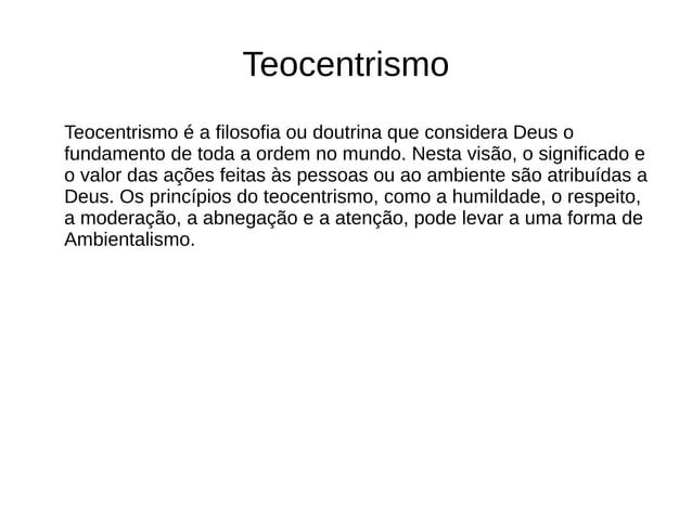 Antropocentrismo e teocentrismo | ODP
