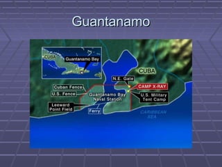 Guantanamo
 