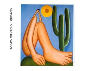 ABAPORÚ, TARCILA DO AMARAL 