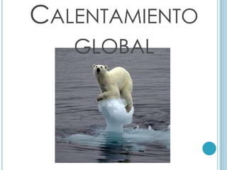 Calentamiento global 