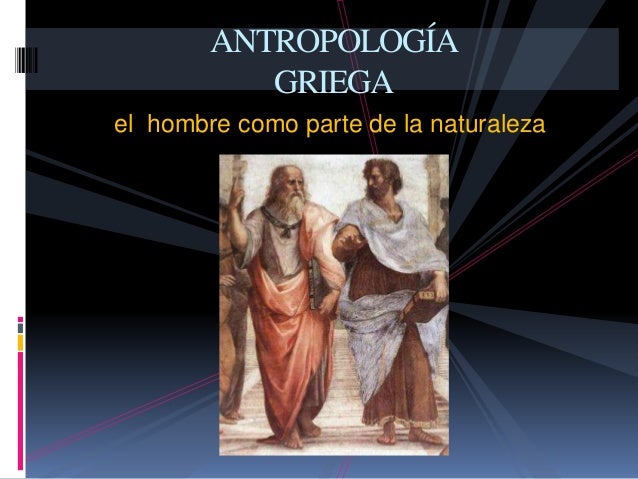 Resultado de imagen para antropologia griega
