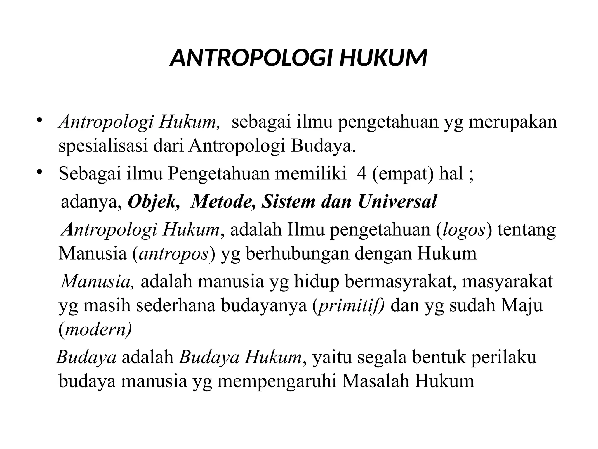 Antropologi Hukum Antropologi Hukum Pptx