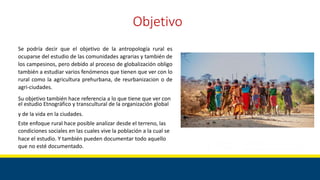 ANTROPOLOGIA RURAL - VIDEO DE EXPOSICION.pptx