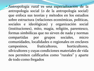 Antropologia urbana y rural | PPTX