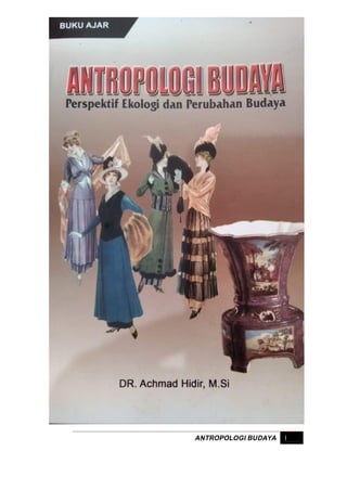 ANTROPOLOGI BUDAYA 1
`
 