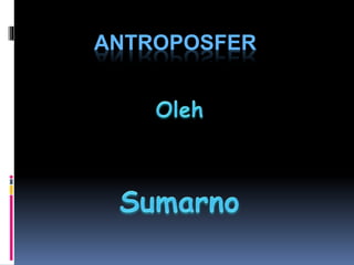 Antroposfer | PPT