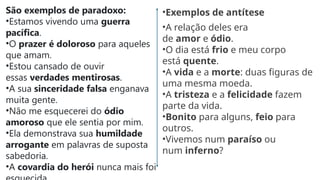 Antítese e paradoxo - explicação sobre as figuras | PPTX