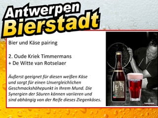 Bier und Käse pairing

2. Oude Kriek Timmermans
+ De Witte van Rotselaer

Äußerst geeignet für diesen weißen Käse
und sorgt für einen Unvergleichlichen
Geschmackshöhepunkt in Ihrem Mund. Die
Synergien der Säuren können variieren und
sind abhängig von der Reife dieses Ziegenkäses.
 