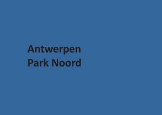 Antwerpen
Park Noord
 