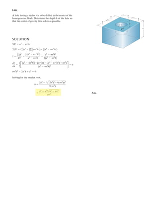 7– . Determine the internal normal force, shear force,
and moment at points D and E of the frame which supports
the 100-kg crate. Neglect the size of the smooth peg at C. C
B
E
A
D
38
981
1.35 m
1.2 m
0.6 m
981 N
100 (9.81) N
=981 N
100 (9.81) N
1.35 m
1677.5 N·m = 1.68 kN·m
1765.8 N = 1.77 kN
588.6 N = 589 N
1324.35 N·m = 1.32 kN·m
981 N
(0.6) = 0981981 (1.35)–
981981
981
– 981 (1.35) = 0 Ans.
Ans.
1.35 m
1.2 m
0.6 m
0.45 m
0.45 m
 