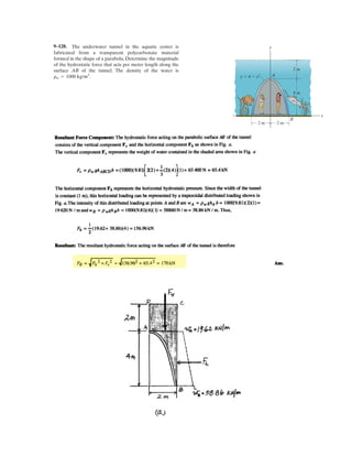 7–67.
Determine the internal normal force, shear force, and
moment in the curved rod as a function of , where
.
SOLUTION
With reference to Fig. a,
a
Using this result and referring to Fig. b, we have
Ans.
Ans.
a Ans.M =
pr
2
(1 - cos u)
p
2
3r (1 - cos u)4 - M = 0+©M = 0;
N =
p
2
cos u
p
2
cos u - N = 0©Fy¿ = 0;
V =
p
2
sin u
p
2
sin u - V = 0©Fx¿ = 0;
By = p2By(2r) - p(r) = 0+©MA = 0;
0° … u … 90°
u
P
r
u
 
