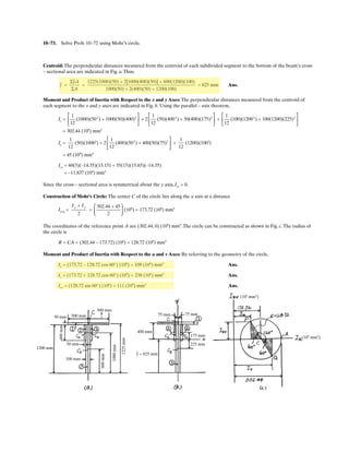 7–104.
The cable AB is subjected to a uniform loading of 200 N/m.
If the weight of the cable is neglected and the slope angles
at points A and B are 30° and 60°, respectively, determine
the curve that defines the cable shape and the maximum
tension developed in the cable.
SOLUTION
Ans.
Ans.Tmax = 5.20 kN
Tmax =
FH
cos umax
=
2598
cos 60°
= 5196 N
umax = 60°
y = 138.5x2
+ 577x2110-3
2 m
FH = 2598 N
dy
dx
= tan 60°;At x = 15 m,
y =
1
FH
1100x2
+ FH tan 30°x2
C1 = FH tan 30°
dy
dx
= tan 30°;At x = 0,
C2 = 0y = 0;At x = 0,
dy
dx
=
1
FH
1200x + C12
y =
1
FH
1100x2
+ C1x + C22
y =
1
FH L
¢
L
200 dx≤ dx
15 m
200 N/m
y
x
A
B
60°
30°
 