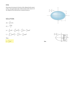 7–119.
The cable has a mass of 0.5 and is 25 m long.
Determine the vertical and horizontal components of force
it exerts on the top of the tower.
kgm,
SOLUTION
Performing the integration yields:
(1)
rom Eq. 7-13
At ; . Hence
(2)
Applying boundary conditions at ; to Eq.(1) and using the result
yields . Hence
(3)
At ; . From Eq.(3)
By trial and error
At point A, From Eq.(2)
Ans.
Ans.(FH)A = FH = 73.9 N
(Fv )A = FH tan uA = 73.94 tan 65.90° = 165 N
tan uA =
dy
dx
2
s=25 m
=
4.905(25)
73.94
+ tan 30° uA = 65.90°
s = 25 m
FH = 73.94 N
15 =
FH
4.905
bsinh-1
c
1
FH
(4.905(25) + FH tan 30°)R - sinh-1
(tan 30°)r
s = 25 mx = 15 m
x =
FH
4.905
bsinh-1
c
1
F H
(4.905s+FH tan 30°) d - sinh-1
(tan 30°)r
C2 = - sinh-1
(tan 30°)C1 = FH tan 30°
s = 0x = 0
dy
dx
=
4.905s
FH
+ tan 30°
C1 = FH tan 30°
dy
dx
= tan 30°s = 0
dy
dx
=
1
FH
(4.905s + C1)
dy
dx
=
1
FH L
w0 ds
x =
FH
4.905
bsinh-1
c
1
FH
(4.905s + C1) d + C2 r
x =
L
ds
b1 +
1
F2
H
(w0 ds)2
r
1
2
30B
A
15 m
 