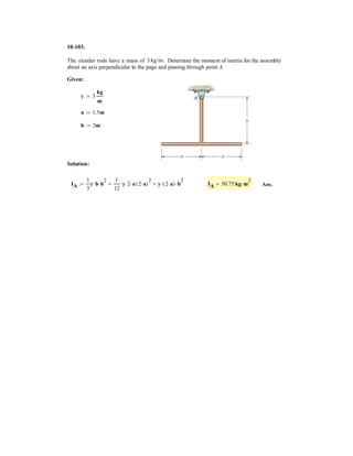 7 125.
The beam is supported by a pin at C and a rod AB. Determine the internal normal force, shear
force, and moment at point D.
Units Used:
kN 10
3
N
Given:
F 4kN
a 6m
b 5m
c 3m
d 6m
T 60deg
Solution:
Guesses
FAB 1N ND 1N VD 1N MD 1N m˜
Given F sin T( )˜ b c d( )˜
a
a
2
b c( )
2

FAB˜ b c( )˜ 0=
ND
b c
a
2
b c( )
2

FAB˜ F cos T( )˜ 0=
VD
a
a
2
b c( )
2

FAB F sin T( )˜ 0=
a
a
2
b c( )
2

FAB˜ c˜ F sin T( )˜ c d( )˜ MD 0=
FAB
ND
VD
MD
§
¨
¨
¨
¨
¨
©
·
¸
¸
¸
¸
¸
¹
Find FAB ND VD MD  