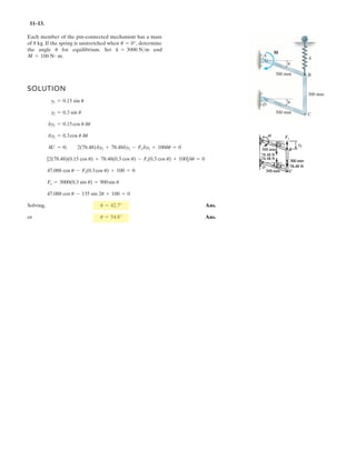 8–8.
The block brake consists of a pin-connected lever and
friction block at B.The coefficient of static friction between
the wheel and the lever is , and a torque of
is applied to the wheel. Determine if the brake can hold
the wheel stationary when the force applied to the lever is
(a) , (b) .P = 70 NP = 30 N
5 N # mms = 0.3
SOLUTION
To hold lever:
a
Require
Lever,
a
a) Ans.
b) Ans.P = 70 N 7 34.26 N Yes
P = 30 N 6 34.26 N No
PReqd. = 34.26 N
+©MA = 0; PReqd. (0.6) - 111.1(0.2) + 33.333(0.05) = 0
NB =
33.333 N
0.3
= 111.1 N
+©MO = 0; -FB(0.15) + 5 = 0; FB = 33.333 N
200 mm 400 mm
P
150 mm
O
B
A
5 N m
50 mm
 