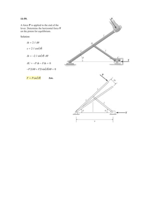 8–15.
The car has a mass of 1.6 Mg and center of mass at G. If the
coefficient of static friction between the shoulder of the road
and the tires is determine the greatest slope the
shoulder can have without causing the car to slip or tip over
if the car travels along the shoulder at constant velocity.
ums = 0.4,
SOLUTION
Tipping:
a
Slipping:
Ans. (Car slips before it tips.)u = 21.8°
tan u = 0.4
N - W cos u = 0a+©Fy = 0;
0.4 N - W sin u = 0Q+©Fx = 0;
u = 45°
tan u = 1
-W cos u10.752 + W sin u10.752 = 0+©MA = 0;
θA
B
G
1.5m
0.75m
0.75m
0.75m
 