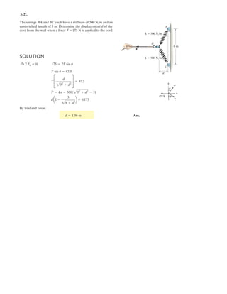 2–113.
SOLUTION
Ans.= cos-1
¢
20 000
(471.70) (304.14)
≤ = 82.0°
u = cos-1
¢
r1
# r2
r1 r2
≤
r1
# r2 = (400) (50) + 0(300) + 250(0) = 20 000
r2 = {50i + 300j} mm ; r2 = 304.14 mm
r1 = {400i + 250k} mm ; r1 = 471.70 mm
Determine the angle between the edges of the sheet-
metal bracket.
u
x
y
z
400 mm
250 mm
300 mm
50 mm
u
 
