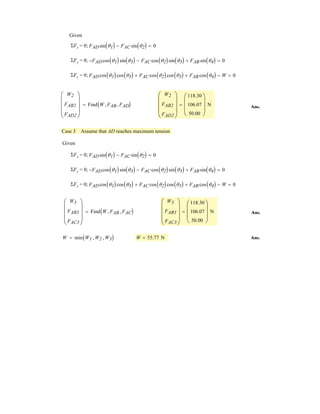 2 1
Force F is applied to the handle of the wrench. Determine the angle T between the tail of the force
and the handle AB.
Given:
a 300 mm
b 500 mm
F 80 N
T1 30 deg
T2 45 deg
Solution:
Fv F
cos T1  