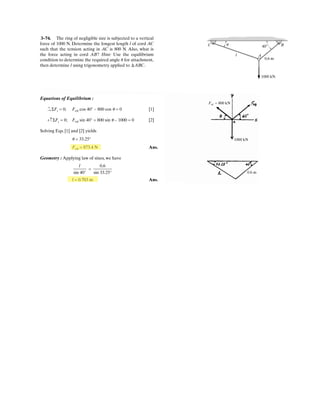 2–14 . Cable AB exerts a force of 80 N on the end of the
3-m-long boom OA. Determine the magnitude of the
projection of this force along the boom.
O
A
80 N
3 m
B
z
y
x
4 m
60Њ
6
.
.
 