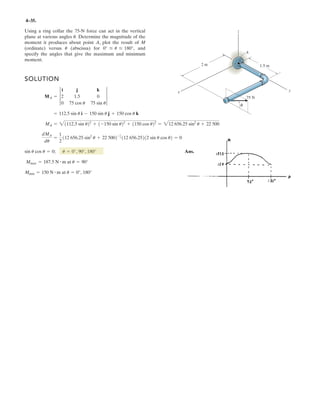 TA
TB
§
¨
©
·
¸
¹
52.92
34.64
§
¨
©
·
¸
¹
mN T 19.11 deg M 4.08 gm
16.
Ans.
–
 