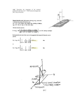 3–32. If the tension developed in each of the four wires is
not allowed to exceed , determine the maximum mass
of the chandelier that can be supported.
600 N A
B
D
C
30Њ
30Њ
45Њ
 