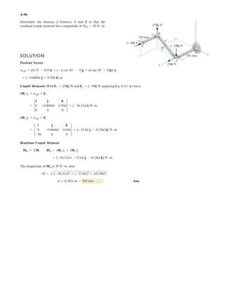 3
If each cord can sustain a maximum tension of T before it fails, determine the greatest weight of the
flowerpot the cords can support.
Given:
T 50 N
T1 30 deg
T2 30 deg
T3 60 deg
T4 45 deg
Solution:
Initial guesses:
FAB T
FAD T
FAC T
W T
Case 1 Assume that AB reaches maximum tension
Given
6Fx = 0; FADsin T1  