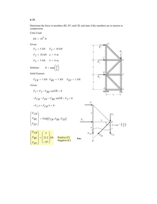 0
§
¨
¨
©
·
¸
¸
¹
ª
«
«
¬
º
»
»
¼
u M
0
0
1
§
¨
¨
©
·
¸
¸
¹

MO
0
0
39.6
§
¨
¨
©
·
¸
¸
¹
N m˜
01.
Ans.
Ans.
–
 