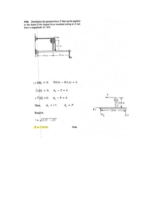 4–125.
Replace the force system acting on the post by a resultant
force, and specify where its line of action intersects the post
AB measured from point B.
SOLUTION
Equivalent Resultant Force: Forces F1 and F2 are resolved into their x and y
components, Fig. a. Summing these force components algebraically along the x and
y axes,
:+ ©(FR)x = ©Fx; (FR)x = 250a
4
5
b - 500cos 30° - 300 = -533.01N = 533.01 N ;
250 N
500 N
0.2 m
0.5 m
3
4
5
300 N
1 m
30
1 m
1 m
A
B
The magnitude of the resultant force is given by
Ans.
The angle of is
Ans.
Location of the Resultant Force: Applying the principle of moments, Figs. a and b,
and summing the moments of the force components algebraically about point B,
u = tan -1
B
(FR)y
(FR)x
R = tan -1
c
100
533.01
d = 10.63° = 10.6° b
FRu
FR = 2(FR)x
2
+ (FR)y
2
= 2533.012
+ 1002
= 542.31 N = 542 N
FR
+ c(FR)y = ©Fy; (FR)y = 500 sin 30° - 250a
3
5
b = 100 N c
a
Ans.d = 2.17 m
+(MR)B = ©Mb; -533.01(d) = -500cos 30°(1) - 500sin 30°(0.2) - 250a
3
5
b(0.5) - 300(2)
 