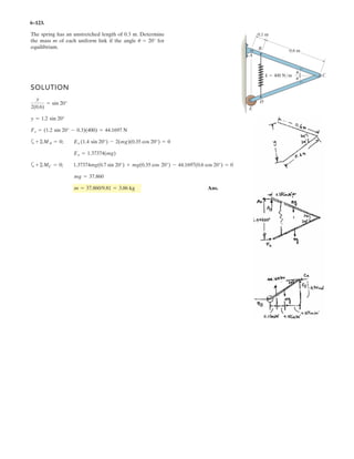 5–11.
SOLUTION
a
Ans.
Ans.FA = 2(103.528)2
+ (400)2
= 413 N
Ay = 400 N
+ c©Fy = 0; Ay - 600 - 400 cos 15° + 586.37 = 0
Ax = 103.528 N
:+ ©Fx = 0; Ax - 400 sin 15° = 0
By = 586.37 = 586 N
+ ©MA = 0; By (12) - (400cos 15°)(12) - 600(4) = 0
Determine the magnitude of the reactions on the beam at A
and B. Neglect the thickness of the beam. 400 N
15Њ600 N
8 m
3
4
5
4 m
A
B
 