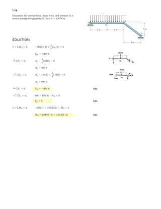 5–27.
The sports car has a mass of 1.5 Mg and mass center at G. If
the front two springs each have a stiffness of
and the rear two springs each have a stiffness of
determine their compression when the car
is parked on the 30° incline. Also, what friction force
must be applied to each of the rear wheels to hold the car in
equilibrium? Hint: First determine the normal force at A
and B, then determine the compression in the springs.
FB
kB = 65 kNm,
kA = 58 kNm
SOLUTION
Equations of Equilibrium: The normal reaction can be obtained directly by
summing moments about point B.
a
Ans.
Spring Force Formula: The compression of the sping can be determined using the
spring formula
Ans.
Ans.xB =
3284.46
65 103
= 0.05053 m = 50.5 mm
xA =
3087.32
581103
2
= 0.05323 m = 53.2 mm
x =
Fsp
k
.
NB = 3284.46 N
2NB + 213087.322 - 14 715 cos 30° = 0Q+ ©Fy¿ = 0;
FB = 3678.75 N = 3.68 kN
2FB - 14 715 sin 30° = 0a+ ©Fx¿ = 0;
NA = 3087.32 N
- 14 715 sin 30°10.42 - 2NA 122 = 0
14 715 cos 30°11.22+ ©MB = 0;
NA
0.8 m
1.2 m FB
0.4 m
30°
B
A G
 
