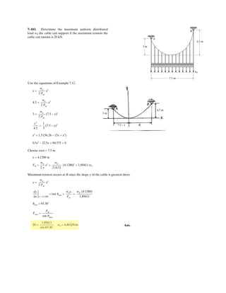 5–72.
SOLUTION
Force Vector and Position Vectors:
Equations of Equilibrium: Force equilibrium requires
Equating i, j and k components, we have
(1)
(2)
(3)Az - 608.11 - 153.91 -
2
3
FED -
8
17
FBC = 0©Fz = 0;
Ay + 211.43 -
1
3
FED -
9
17
FBC = 0©Fy = 0;
Ax + 608.11 - 366.21 -
2
3
FED +
12
17
FBC = 0©Fx = 0;
+ aAz - 608.11 - 153.91 -
2
3
FED -
8
17
FBCbk 0
+ aAy + 211.43 -
1
3
FED -
9
17
FBCbj
aAx + 608.11 - 366.21 -
2
3
FED +
12
17
FBCbi
FA + F1 + F2 + FED + FBC = 0©F = 0;
r1 = 54k6 m r2 = 58k6 m r3 = 56k6 m
=
12
17
FBCi -
9
17
FBCj -
8
17
FBCk
FBC = FBCB
16 - 02i + 1-4.5 - 02j + 10 - 42k
216 - 022
+ 1-4.5 - 022
+ 10 - 422
R
= -
2
3
FEDi -
1
3
FEDj -
2
3
FEDk
FED = FEDB
1-6 - 02i + 1-3 - 02j + 10 - 62k
21-6 - 022
+ 1-3 - 022
+ 10 - 622
R
= 5-366.21i + 211.43j - 153.91k6 N
F2 = 4505-cos 20° cos 30°i + cos 20° sin 30°k - sin 20°k6 N
F1 = 8605cos 45°i - sin 45°k6 N = 5608.11i - 608.11k6 N
FA = Ax i + Ay j + Az k
The pole is subjected to the two forces shown. Determine
the components of reaction of A assuming it to be a ball-
and-socket joint. Also, compute the tension in each of the
guy wires, BC and ED.
x
B
E
4 m
4.5 m 6 m
6 m
y
6 m
3 m
2 m
30°
20°
45°
F2 = 450 N
F1 = 860 N
z
D
A
C
 