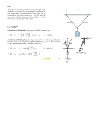 6–18.
Determine the force in each member of the truss and state if
the members are in tension or compression. Hint: The
resultant force at the pin E acts along member ED.Why?
SOLUTION
Joint C:
Ans.
Ans.
Joint B:
Ans.
Ans.
Joint D:
Ans.
Ans.FDE = 6.31 kN (C)
FDA = 2.70 kN (T)
+ c©Fy = 0;
2
213
(FDE) -
2
213
(FDA) -
2
213
(3.606) - 3 = 0
:+ ©Fx = 0;
3
213
FDE -
3
213
(3.606) +
3
213
FDA = 0
+ c©Fy = 0; FBD = 3 kN (C)
:+ ©Fx = 0; FBA = 3 kN (T)
FCB = 3 kN (T)
:+ ©Fx = 0; -FCD + 3.606a
3
213
b = 0
FCD = 3.606 = 3.61 kN (C)
+ c ©Fy = 0;
2
213
FCD - 2 = 0
D
C
3 kN 2 kN
BA
E
3 m
4 m
3 m
 