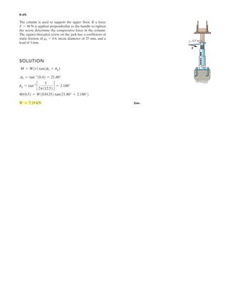 6–45.
The skewed truss carries the load shown. Determine the
force in members AB, BF, and EF and state if these
members are in tension or compression. Assume that all
joints are pinned.
SOLUTION
a
Ans.
a
Ans.
Ans.FBF = 1.41P (C)
:+ ©Fx = 0; P - FBFa
1
22
b = 0
FEF = P (C)
+©MB = 0; -P(d) + FEF(d) = 0
FAB = P (T)
+©MF = 0; -P(2d) + P(d) + FAB (d) = 0
d/2 d
d/2d
F
EB
C D
P
P
A
d
d
 