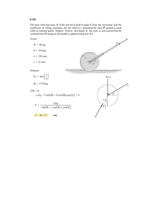 Bx 3.5 kN
Given:
91.
Ans.
Ans.
Ans.
Ans.
–
 