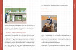 Água potável
Figura 9 Bebedouros
Disponibilizar água potável fresca filtrada ou de garrafão de forma que a distância entre o posto de
trabalho e o bebedouro, não seja superior a 100m no plano horizontal e a 15m no plano vertical. O be-
bedouro deverá ser instalado na proporção de um para cada grupo de 25 trabalhadores ou fração.
Não permitir o uso de copo coletivo nos postos de trabalho.
2.2.4 Vestimenta de trabalho e equipamentos de proteção
Fornecer vestimenta de trabalho em quantidade suficiente para alternância em uso e em lavagem e
fazer reposição quando danificada, exigindo o mesmo procedimento das empreiteiras contratadas.
Enquanto medidas de ordem geral (engenharia e administrativa) e de proteção coletiva não ofereçam
completaproteçãoparaocontroledosriscosocupacionais,ostrabalhadoresdevemutilizarEquipamen-
tos de Proteção Individual – EPI, de acordo com a NR-6 e seguindo as recomendações dos fabricantes.
Atenção especial deve ser dada à proteção contra agentes químicos por via respiratória. Máscaras
contra poeiras, que não aumentam o esforço exigido para a respiração, podem ser usadas sem maio-
res controles, mas a utilização de máscaras com filtros e outros respiradores devem atender ao Pro-
grama de Proteção Respiratória – PPR, conforme Instrução Normativa do Ministério do Trabalho e
Emprego – I.N. SST/MT n. 1 (11 de abril de 1994). Este requer, entre outros quesitos, a avaliação das
concentrações dos agentes no ar, que, se acima do limite de tolerância - LT, definirá o fator de prote-
ção do respirador para reduzir a exposição do trabalhador a concentrações abaixo do LT.
2.2.5 Atividades
Escavação de valas e poços
Figura 10 Trabalhador externo – sarilho
Neste tipo de atividade, de acordo com a NR–18, item 18.6, é necessário identificar previamente a
existência de galerias, canalizações e cabos e eventuais riscos com emanações de gases, bem como:
Priorizar abertura mecanizada de poços; caso seja inviável, promover a escavação por dois
trabalhadores qualificados, com revezamento de atividades no mínimo a cada hora trabalhada;
Delimitar as áreas de escavações com fitas zebradas e cavaletes, proibindo o tráfego de veículos;
Inspecionar diariamente o escoramento do talude;
Instalar escadas ou rampas para abandono rápido do local;
Isolar e sinalizar com placas o perímetro e as diferenças de níveis;
Instalar passarelas de largura mínima de 0,60m, protegidas por guarda-corpos, quando houver
trânsito sobre a escavação;
páginas98e99
|manualdesegurançaesaúdenotrabalho|indústriadaconstruçãocivil–edificações|ESTUDODECAMPO|
 