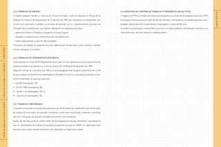 4.3.3 Trabalho do Menor
É vedado qualquer trabalho a menores de 14 anos de idade, conforme disposto no Artigo 60 do
Estatuto da Criança e do Adolescente, de 13 de julho de 1990. Aos indivíduos com idade entre 14 e
16 anos, só é permitido o trabalho na condição de aprendiz, isto é, o adolescente em processo de
formação técnico-profissional, cujo trabalho obedecerá aos seguintes princípios:
garantia de acesso e freqüência obrigatória ao ensino regular;
atividade compatível com o desenvolvimento do adolescente;
horário especial para o exercício das atividades.
O contrato de trabalho do aprendiz tem prazo determinado de dois anos, sendo vedado o trabalho
noturno, perigoso ou insalubre.
4.3.4 Trabalho do Portador de Deficiência
Toda empresa com mais de 99 trabalhadores deve inserir em seu quadro funcional um percentual de
pessoas portadoras de deficiência, conforme Decreto Nº 3.298 de 20 de dezembro de 1999.
Segundo o Artigo 36, a empresa com 100 ou mais empregados está obrigada a preencher de 2 a 5%
de seus cargos com beneficiários reabilitados da Previdência Social ou com pessoa portadora de de-
ficiência habilitada, na seguinte proporção:
I – até 200 empregados, 2%;
II – de 201 a 500 empregados, 3%;
III – de 501 a mil empregados, 4%; ou
IV – mais de mil empregados, 5%.
4.3.5 Trabalho Terceirizado
O trabalho terceirizado é caracterizado pela execução de atividades por trabalhador que não faz parte
do quadro de funcionários da empresa contratante, porém está subordinado à empresa contratada
que tem a obrigação de executar as tarefas em benefício da contratante.
Apesar de não fazer parte do quadro direto de empregados da empresa contratante, recomenda-se
que os trabalhadores da empresa terceirizada apresentem-se junto ao SESMT ou responsável pela
área para que possam receber treinamento de integração em segurança e saúde.
4.3.6 Registro na Carteira de Trabalho e Previdência Social (CTPS)
O registro na CTPS é um direito de todos os empregados e um dever do empregador. Quando a CTPS
é entregue à empresa para anotação da data da admissão, remuneração e condições especiais, o em-
pregador deverá devolvê-la preenchida ao empregado no prazo de 48 horas.
Considera-se empregado a pessoa física que atua com habitualidade e subordinação, durante a sua
vida profissional, de forma pessoal e mediante salário.
páginas164e165
|manualdesegurançaesaúdenotrabalho|indústriadaconstruçãocivil–edificações|LEGISLAÇÃO|
 