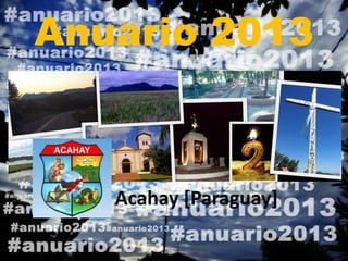 Anuario 2013

Acahay [Paraguay]

 