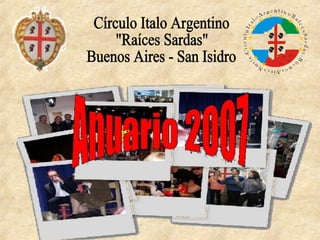 Círculo Italo Argentino &quot;Raíces Sardas&quot; Buenos Aires - San Isidro 