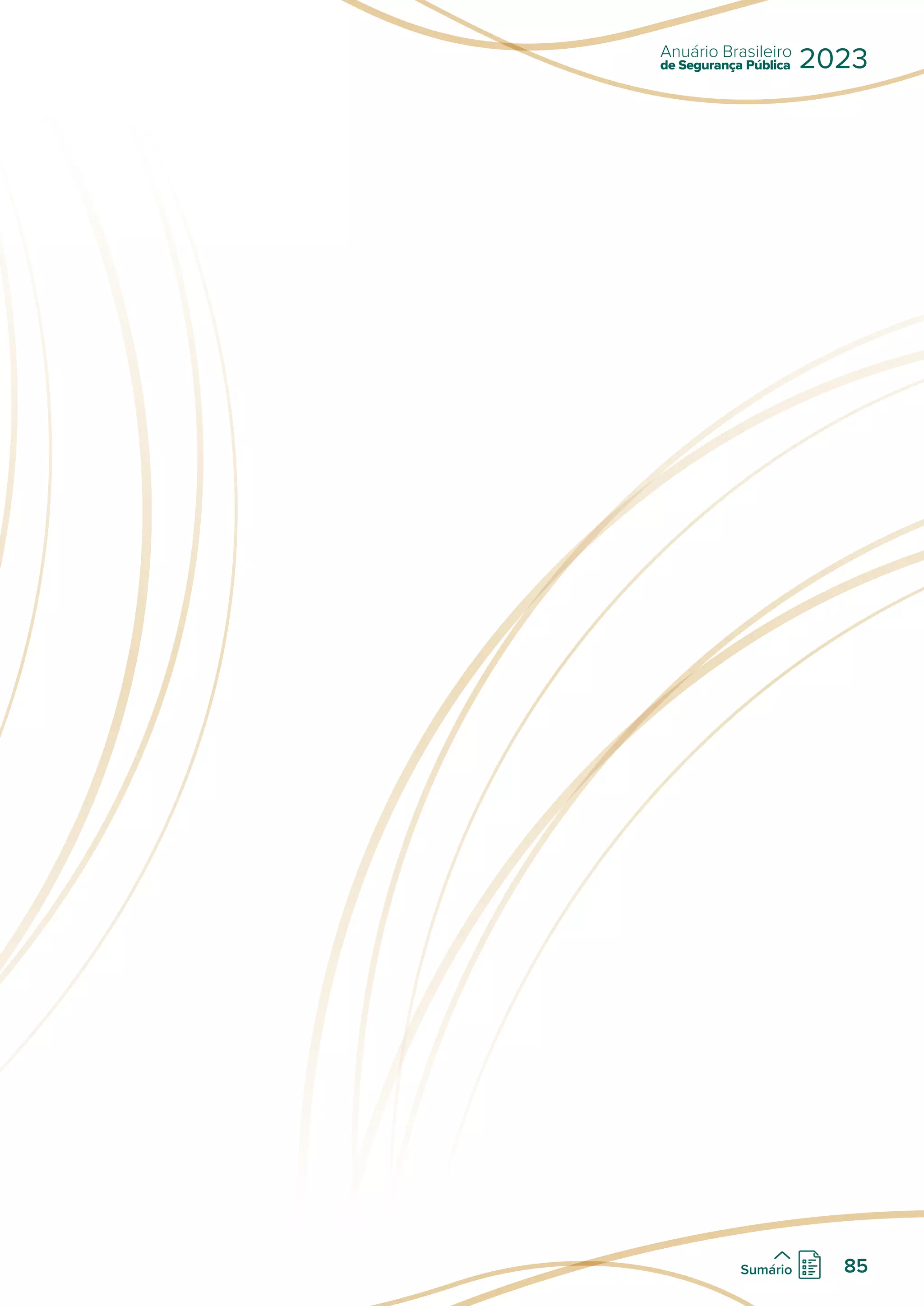 de Segurança Pública
Anuário Brasileiro
2023
85
Sumário
 