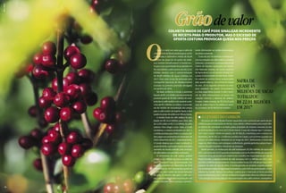 Grãodevalorcolheita maior de café pode sinalizar incremento
de receita para o produtor, mas o excesso de
oferta costuma provocar queda nos preços
l O CENÁRIO DO CONILON
Os preços do café robusta ficaram aquecidos com a procura por parte de tor-
refadoras para composiçãodeblends,mas caíram,influenciados pelamaiorofer-
ta interna da variedade e também pelas projeções de maiores volumes na eta-
pa 2018 do Brasil e no ciclo 2017/18 do Vietnã. A saca de robusta tipo 7 começou
2017 com a maior média em janeiro, de R$ 495,20, e terminou com a menor em
dezembro, de R$ 362,31. Conforme a análise do Cepea, com as fortes quedas nos
preços, os cafeicultores retraíram-se ao longo de 2017, diminuindo o ritmo dos
negócios. Além disso, com estoques confortáveis, grande parte dos países impor-
tadores do grão brasileiro reduziram as compras.
Neste sentido, os embarques de café totalizaram 30,790 milhões de sacas em
2017,combaixade10,1%quandocomparadoscomas34,268milhõesdesacasen-
viadasem2016,deacordocomrelatóriodoConselhodosExportadoresdeCafédo
Brasil (Cecafé). A receita cambial de café alcançou US$ 5,2 bilhões em 2017, con-
traUS$5,4bilhõesdoanoanterior.OpreçomédiofoideUS$169,36porsaca,6,6%
superior ao valor do ano de 2016. A receita garantiu ao produto a quinta posição
nosembarquestotaisdoagronegóciobrasileiro, com 5,4% de participação. O pre-
sidente do Cecafé, Nelson Carvalhaes, explica que o mercado já havia previsto
esse resultado para 2017, devido à influencia negativa do clima nos últimos anos.
“Um exemplo foi a forte redução das exportações dos cafés conilon”, exemplifica.
Safra de
quase 45
milhões de sacas
totalizou
R$ 22,01 bilhões
em 2017
SílvioÁvila
OQual é o valor em reais que a safra de
café de 2018 do Brasil poderá gerar se for
confirmada a estimativa média de 56,48
milhões de sacas de 60 quilos de arábi-
ca e conilon beneficiados? A receita bru-
ta para essa quantidade foi projetada em
R$ 23,6 bilhões, 6,8% acima dos R$ 22,01
bilhões obtidos com a comercialização
de 44,98 milhões de sacas colhidas em
2017. Esse valor bruto foi estimado pela
Companhia Nacional de Abastecimento
(Conab) na primeira previsão divulgada
em janeiro de 2018.
No total, conforme a Conab, o aumento
líquidodeR$1,51bilhãoserádecorrenteda
possível queda de R$ 465 milhões de recei-
ta bruta no café conilon e do sensível acrés-
cimo de R$ 2 bilhões no arábica. A previsão
era de cenário de manutenção dos preços
para o café conilon do Espírito Santo e leve
quedanopreçodoarábicaemMinasGerais.
A receita bruta de café arábica foi pro-
jetada em R$ 19,13 bilhões para 2018, alta
de 11,5% sobre os R$ 17,15 bilhões da safra
anterior. Para chegar a esse total, a Conab
considerou o volume produzido em 2017 e
a média prevista para 2018 e os preços mé-
diospagosaosprodutoresemdezembrode
2016edezembrode2017,respectivamente.
A Conab observa que a maior produção é,
possivelmente,aprincipalresponsávelpelo
aumento da receita auferida pelo produtor
decaféarábicanosperíodosanalisados.
O incremento de café arábica poderá
chegar a 8,9 milhões de sacas na safra de
2018. Enquanto isso, a comparação dos
preços praticados em dezembro de 2016
e dezembro de 2017 apresentou queda de
11,5% no valor médio de comercialização
do grão. O mesmo vale para o café coni-
lon, com previsão de alta na produção e de
queda relevante para os preços, represen-
tando diminuição na receita dos produto-
res desta variedade.
Oanode2017foideforteecontínuore-
cuonascotaçõesdecafésarábicaeconilon
(robusta), concluíram os pesquisadores do
Centro de Estudos Avançados em Econo-
mia Aplicada (Cepea), da Escola Superior
de Agricultura Luiz de Queiroz (Esalq), vin-
culada à Universidade de São Paulo (USP).
Os valores do arábica foram pressionados
pela queda externa, nos primeiros meses
do ano. Já no segundo semestre os esto-
ques razoáveis nos países consumidores
e a boa expectativa quanto à safra nacio-
nal de 2018 influenciaram as baixas nas
cotações internas e externas do arábica.
A maior média mensal, de R$ 514,23 pela
saca de arábica tipo 6, foi obtida em janei-
ro, e a menor, de R$ 445,95 em outubro.
3534
 