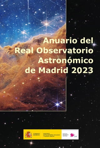 Anuario del
Real Observatorio
Astronómico
de Madrid 2023
 