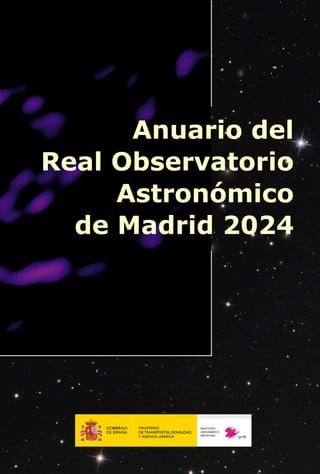 Anuario del
Real Observatorio
Astronómico
de Madrid 2024
 