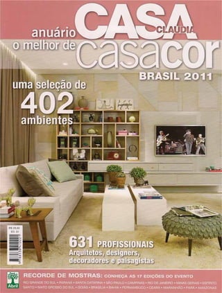 Anuário CASA CLAUDIA - O melhor de casacor - BRASIL 2011