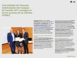 Sara Suárez Almiñana, titulada en Ciencias
Ambientales por la Universitat Politècnica de València
(Campus de Gandia), ha o...