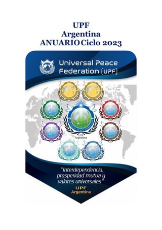 UPF
Argentina
ANUARIOCiclo 2023
 