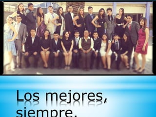 Los mejores,
 