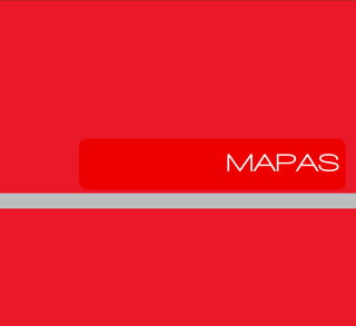 255
MAPAS
 