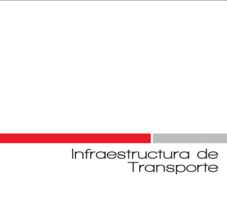MTC . OGPP . Oficina de Estadística - 30
II. Infraestructura de Transportes
 